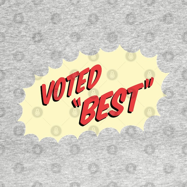 Voted 'Best' by Chairboy